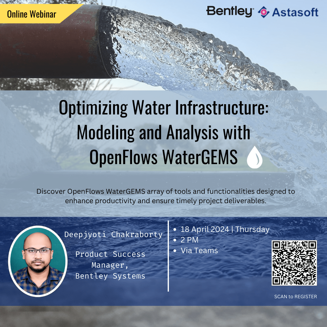 Optimising Water Infrastructure Modeling and Analysis with OpenFlows WaterGEMS